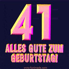 Ein modernes animiertes GIF mit 3D-Text. Der Text im Bild lautet 'Alles Gute zum 41. Geburtstag!'