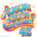 GIF animata con la scritta 'Auguri di Buon Compleanno 42' in colori vivaci e stile artistico festoso.