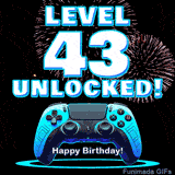 Animated GIF for a 43 birthday. The text 'Level 43 Unlocked!' and 'Happy Birthday!' are displayed over a blue video game controller with exploding fireworks in the background.