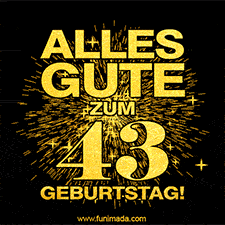 Ein GIF zum43. Geburtstag mit goldener Schrift und Feuerwerk auf schwarzem Hintergrund.