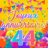 Une animation festive célébrant un 44ème anniversaire, Les mots 'Joyeux Anniversaire' et le nombre '44' sont dans une police colorée, entourés de ballons de fête et de confettis.