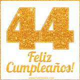Imagen animada con el número 44 en diseño dorado brillante acompañado de la frase 'Feliz cumpleaños' sobre un fondo blanco simple y elegante.