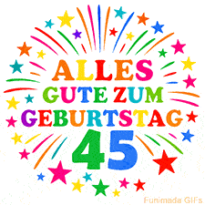 Bunte 'Alles Gute zum Geburtstag' Animation für den 45. Geburtstag mit Sternen und bunten Farben