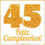 Imagen animada con el número 45 en diseño dorado brillante acompañado de la frase 'Feliz cumpleaños' sobre un fondo blanco simple y elegante.