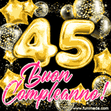 Animazione con palloncini dorati a forma del numero 45, circondati da decorazioni scintillanti e la scritta 'Buon Compleanno!' in caratteri rosa accattivanti.