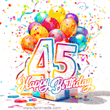 A festive birthday age GIF with animated star confetti, colorful balloons, and a gift box with the number 45. The text reads 'Happy Birthday'.