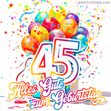 Ein lebendiges Geburtstags-GIF mit bunten Ballons, animiertem Konfetti, der Zahl 45 und den Worten 'Alles Gute zum Geburtstag' in dekorativer Schriftart.