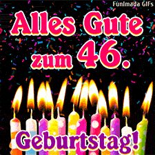 Leuchtende Kerzenflammen und buntes Konfetti auf schwarzem Hintergrund. Der Schriftzug gratuliert zum 46. Geburtstag in einer auffälligen Schrift.