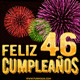 GIF animado con el número 46 en dorado, rodeado de fuegos artificiales rojos, verdes y morados, con el mensaje 'Feliz cumpleaños' en letras doradas.