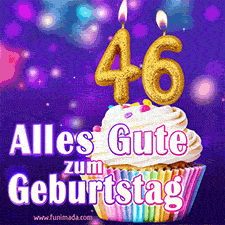 Ein glänzendes Geburtstags-GIF mit goldenen Kerzen mit der Zahl 46 auf einem weißen cremefarbenen Cupcake und dem Text 'Alles Gute zum Geburtstag'.