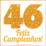 Imagen animada con el número 46 en diseño dorado brillante acompañado de la frase 'Feliz cumpleaños' sobre un fondo blanco simple y elegante.