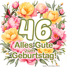 Ein elegantes GIF mit einem Blumenkranz in zarten Tönen, der großen Zahl 46 und den Worten 'Alles Gute zum Geburtstag'.