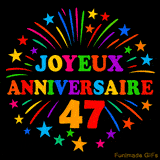 GIF animé 'Joyeux Anniversaire 47' avec des lettres colorées et des feux d'artifice éclatants