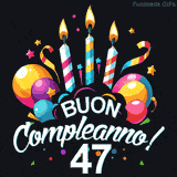 Augura buon compleanno ai 47 anni con questa GIF colorata e festosa: palloncini, stelle e candele per un augurio digitale indimenticabile