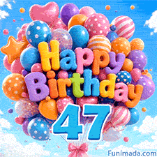 Against a vibrant blue sky, a moving cluster of patterned balloons features Happy Birthday text and a hanging blue number 47.