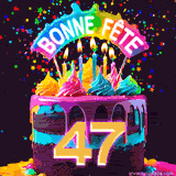 GIF animé pour un 47e anniversaire avec un gâteau au chocolat recouvert de glaçage arc-en-ciel, des bougies allumées, et le texte 'Bonne Fête' sur un fond étoilé et festif.