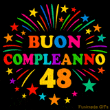 GIF animata 'Buon Compleanno 48' con lettere colorate e fuochi d'artificio
