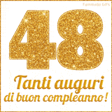 GIF animata per un 48° compleanno, Mostra il numero 48 in grandi caratteri dorati pieni di glitter scintillante, Sotto, la scritta 'Tanti auguri di buon compleanno!' in un elegante oro.