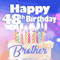 Happy 48th Birthday, Brother! Animated GIF.
