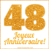 GIF animé joyeux anniversaire pour 48 ans avec un chiffre 48 brillant en or et le texte 'Joyeux Anniversaire!' en écriture élégante sur un fond blanc.
