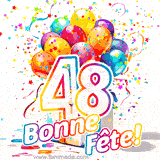 GIF pour un 48e anniversaire avec un grand chiffre 48, des ballons multicolores, des confettis et des rubans, accompagné du texte 'Bonne Fête!' sur un fond festif.