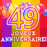 GIF animé 49 ans avec des ballons colorés, un grand chiffre 49 et 'Joyeux Anniversaire!' sur un fond éclatant.