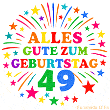 Bunte 'Alles Gute zum Geburtstag' Animation für den 49. Geburtstag mit Sternen und bunten Farben