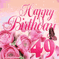 Beautiful Roses & Butterflies - 49 Years Happy Birthday Card for Her