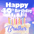 Happy 49th Birthday, Brother! Animated GIF.
