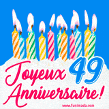 GIF animé joyeux anniversaire pour 49 ans avec des bougies colorées allumées, un fond bleu vif et le texte 'Joyeux Anniversaire 49!' en écriture élégante.