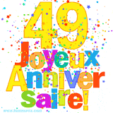 GIF animé pour un 49e anniversaire avec le chiffre 49 en couleurs vives, le texte 'Joyeux Anniversaire!' et une explosion de confettis multicolores.