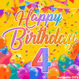 A bright and colorful animation for a 4th birthday, The greeting is set against a yellow backdrop with animated confetti, colorful bunting at the top, and balloons at the bottom.