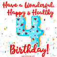 Have a Wonderful, Happy & Healthy 4th Birthday!