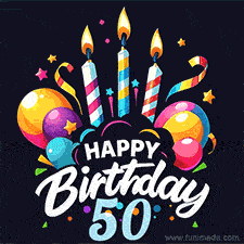 A celebratory sticker-themed 50th birthday animated image with lit candles, balloons, and streamers. The text reads 'Happy Birthday 50 with a stylized, dynamic font.