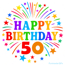 Festive 'Happy Birthday 50' animated GIF with rainbow-colored letters surrounded by fireworks and stars