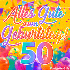 Eine festliche Animation zum 50. Geburtstag, Die Worte 'Alles Gute zum Geburtstag' und die Zahl '50' sind in einer bunten Schriftart gehalten, umgeben von Partyballons und Konfetti.