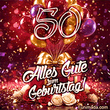 Helle Ballons Geschenkboxen und Rosen umrahmen die goldene 50 während Alles Gute zum Geburtstag und schimmerndes Konfetti die festliche animierte Grußbotschaft vollenden