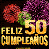 GIF animado con el número 50 en dorado, rodeado de fuegos artificiales rojos, verdes y morados, con el mensaje 'Feliz cumpleaños' en letras doradas.