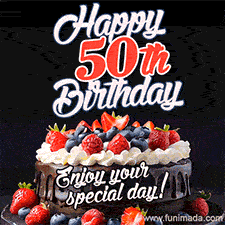 A birthday greeting card image. It features a chocolate cake with berries and the text 'Happy 50th Birthday. Enjoy your special day!'