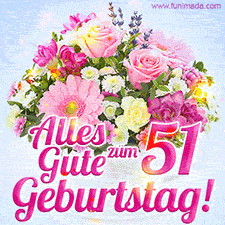 Ein zartes Geburtstags-GIF mit einem bunten Sommerblumenstrauß in einer weißen Teetasse und herzlichen Glückwünschen zum 51. Geburtstag.