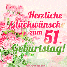 Ein elegantes Geburtstagsgeschenk für sie mit den Worten 'Herzlichen Glückwünsche zum 51. Geburtstag' und einem Strauß rosa Rosen.