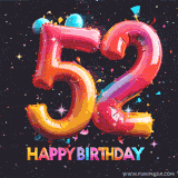 A vibrant age-specific birthday short animation displays the number '52' in shiny balloon-like letters with the words 'Happy Birthday' underneath. The dark background is punctuated with festive stars and balloons.