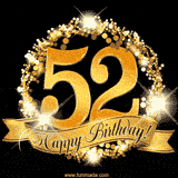 A golden 52nd birthday GIF features a decorative circle and ribbon. The design sparkles with light and gold accents against a black background.