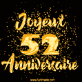 Joyeux Anniversaire - 52 Ans. GIF de confettis d'or.