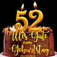 Zum 52. Geburtstag alles Liebe und Gute. GIF und Video E-Card.