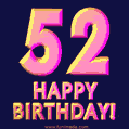 Happy 52nd Birthday Cool 3D Text Animation GIF