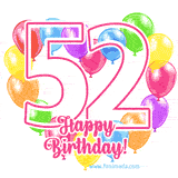 An animated birthday greeting card with a large '52' in pink outline surrounded by colorful balloons heart-shaped frame, and 'Happy Birthday!' written below in hand-written font.