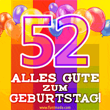 Große Zahl 35 in Umrissschrift, die Worte 'Alles Gute zum 52. Geburtstag', mehrfarbige animierte Ballons und lebendiger Hintergrund.