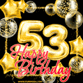 Wishing you many golden years ahead! Happy 53rd birthday animated birthday GIF.