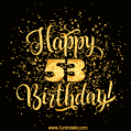 Gold Confetti Animation (loop, gif) - Happy 53rd Birthday Lettering Card